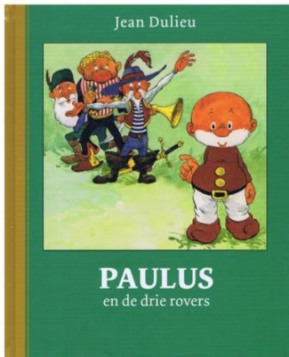 Paulus de boskabouter - Gouden Klassiekers 7 - En de drie rovers, Hardcover (De Meulder)