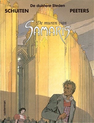 Duistere steden, de 1 - De muren van Samaris, Hardcover (Casterman)
