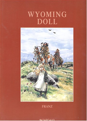 Wyoming Doll 1 - Wyoming Doll, Softcover (Dargaud)
