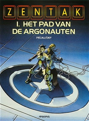 Zentak 1 - Het pad van de Argonauten, Softcover (Arboris)