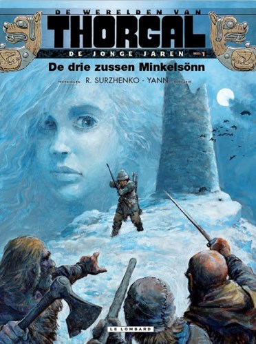 Thorgal, de werelden van  / Jonge Jaren, de 1 - De drie zussen Minkelsönn - De werelden van Thorgal, Hardcover, Jonge Jaren, de - HC (Lombard)