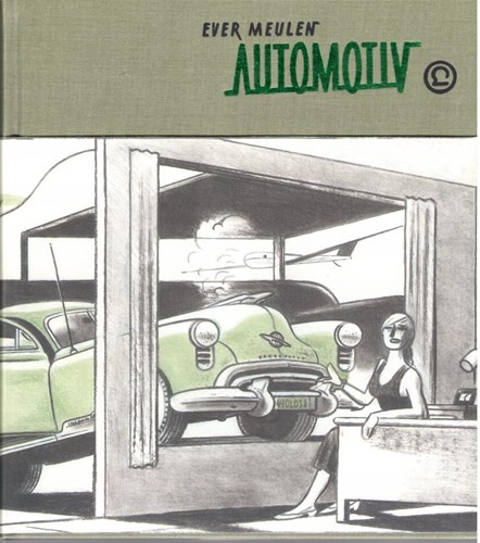 Ever Meulen - Collectie  - Automotiv, Hc+Stofomslag (Oog & Blik)