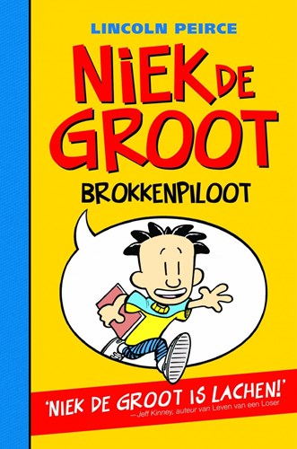 Niek de Groot 1 - Brokkenpiloot, Hardcover (De Fontein)