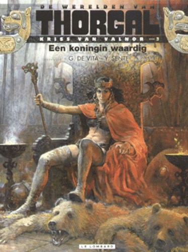 Thorgal, de werelden van  / Kriss van Valnor 3 - Een koningin waardig, Hardcover, Kriss van Valnor - Hardcover (Lombard)