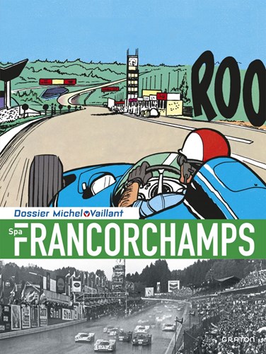 Michel Vaillant - Dossier 13 - Dossier: Spa - Francorchamps, Hardcover (Graton editeur)