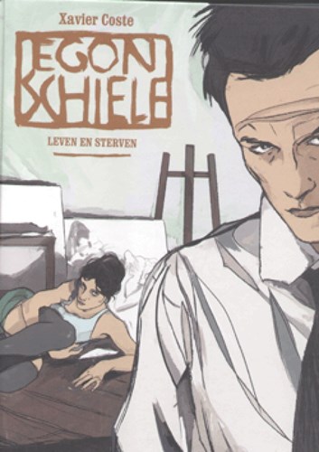 Xavier Coste  - Egon Schiele - Leven en Sterven, Hardcover (Casterman)