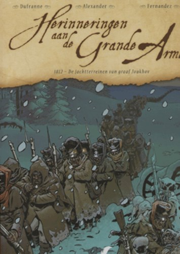 Herinneringen aan de Grande Armée 4 - 1812 - De jachtterreinen van graaf Joukhov, Softcover (Daedalus)
