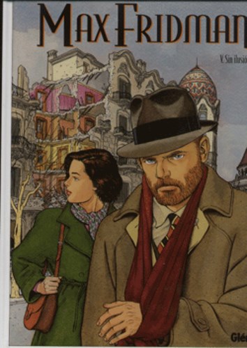Max Fridman 5 - Sin Ilusion, Hardcover (Glénat)