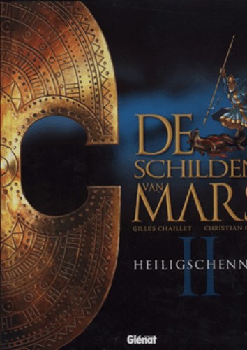 Schilden van Mars, de 2 - Heiligschennis, Hardcover (Glénat)