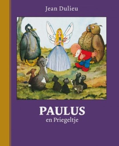 Paulus de boskabouter - Gouden Klassiekers 6 - Paulus en Priegeltje, Hardcover (De Meulder)