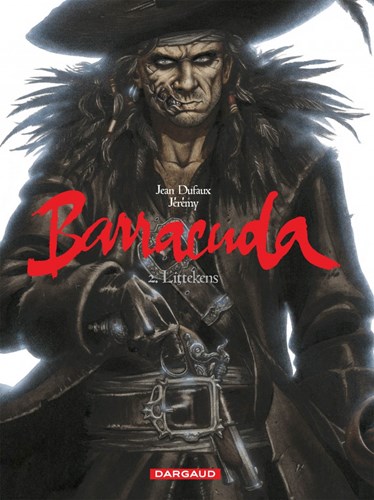 Barracuda 2 - Littekens, Softcover, Eerste druk (2011) (Dargaud)