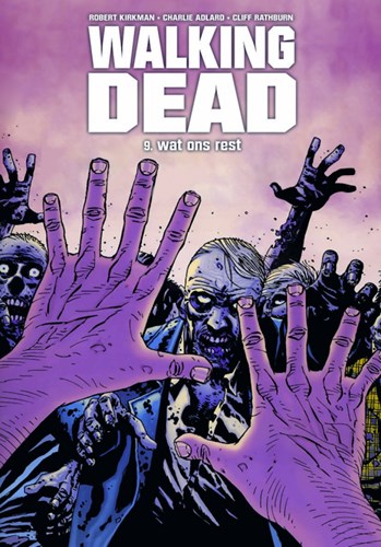 Walking Dead 9 - Wat ons rest, Hardcover, Walking Dead - Hardcover (Silvester Strips & Specialities)