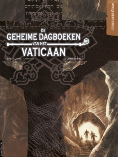 Geheime dagboeken van het Vaticaan 3 - Onder de berg, Hardcover (SAGA Uitgeverij)