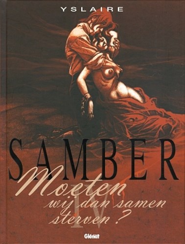 Samber 4 - Moeten wij dan samen sterven?, Hardcover (Glénat)