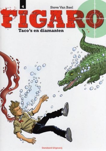 Figaro 4 - Taco's en diamanten, Softcover, Figaro (Standaard) (Standaard Uitgeverij)