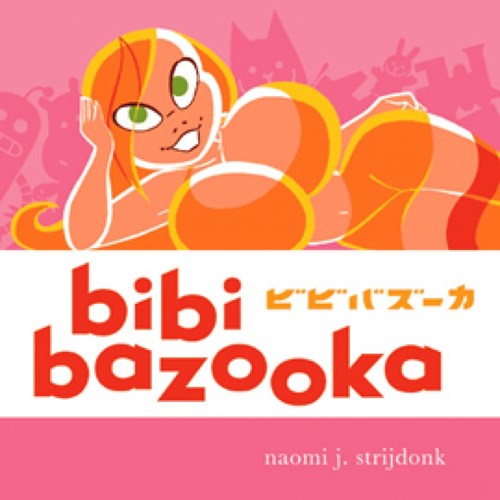 Naomi J. Strijdonk - diversen  - Bibi Bazooka, Hardcover (Lapijn)