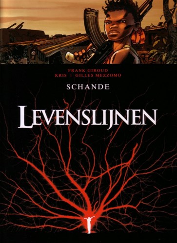 Levenslijnen 6 - Schande, Hardcover (Glénat)