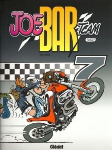 Joe Bar Team 7 - Joe Bar Team, Softcover (Glénat)
