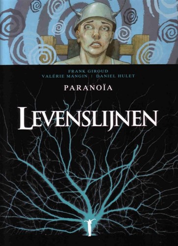 Levenslijnen 4 - Paranoïa, Hardcover (Glénat)