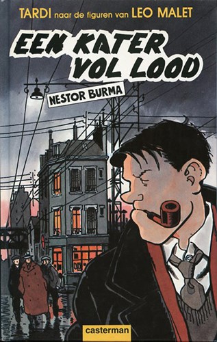 Nestor Burma  - Een kater vol lood, Hardcover, Eerste druk (1990) (Casterman)
