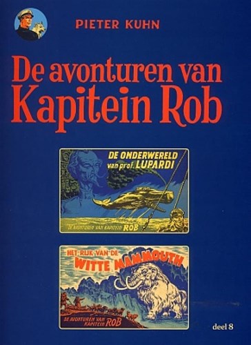 Kapitein Rob - Rijperman uitgave 8 - De avonturen van Kapitein Rob, Softcover (Paul Rijperman)