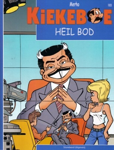 Kiekeboe(s), de 103 - Heil bod, Softcover, Eerste druk (2004), Kiekeboe(s), de - Standaard (Standaard Uitgeverij)