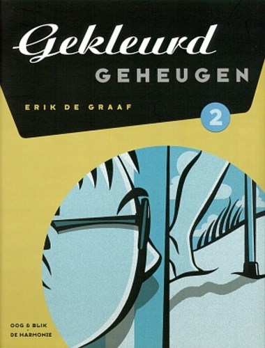 Herinneringen trilogie 2 - Gekleurd geheugen, Softcover (Oog & Blik)