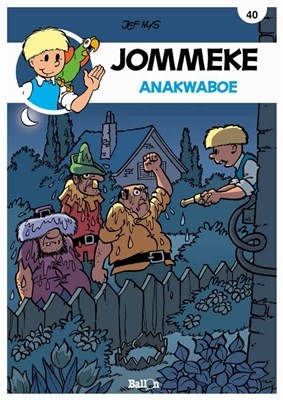 Jommeke 40 - Anakwaboe, Softcover, Jommeke - Relook (Ballon)