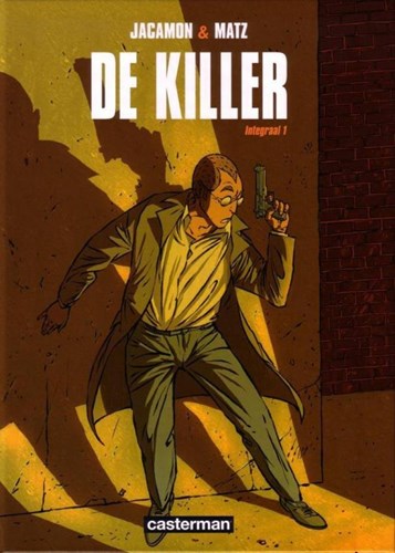 Killer, de - Integraal klein formaat 1 - Integraal 1, Hardcover (Casterman)