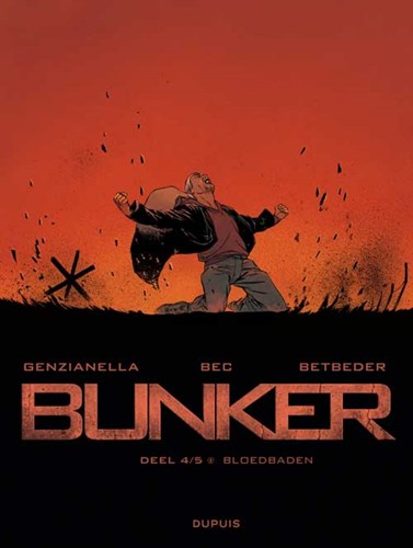 Bunker 4 - Bloedbaden, Hardcover (Dupuis)