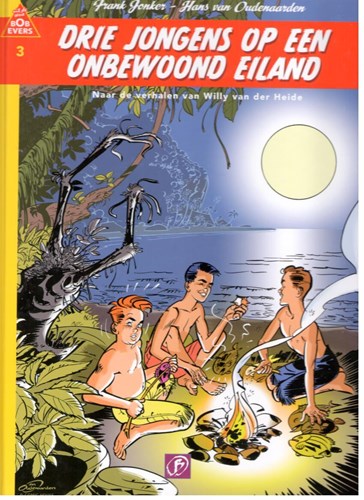 Bob Evers 3 - Drie jongens op een onbewoond eiland, Hardcover, Bob Evers - Hardcover (Boumaar)