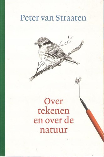 Peter van Straaten - Collectie  - Over tekenen en over de natuur, Softcover (Harmonie, de)