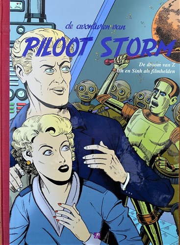 Piloot Storm - Boumaar 16 - De droom van Z + Ath en Sinh als filmhelden, Hc+linnen rug (Boumaar)