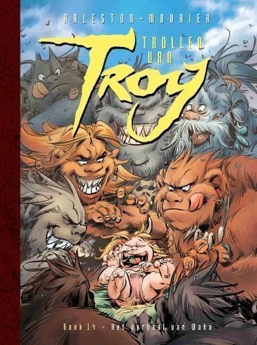 Trollen van Troy 14 - Het verhaal van Waha
