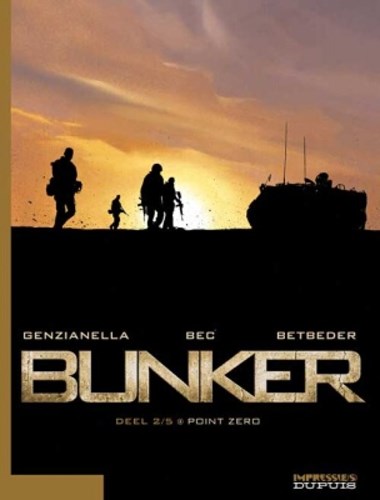 Bunker 2 - Point zero, Hardcover (Dupuis)