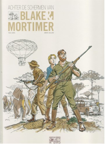 Blake en Mortimer - Diversen  - Achter de schermen van Blake & Mortimer, Hardcover, Eerste druk (2008) (Blake en Mortimer SA)