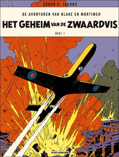 Blake en Mortimer 1 - Het geheim van de Zwaardvis deel 1, Softcover, Blake en Mortimer - SC (Blake en Mortimer SA)