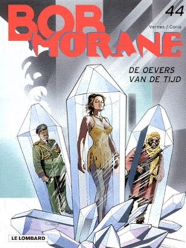 Bob Morane - Lombard 44 - De oevers van de tijd, Softcover, Eerste druk (2008) (Lombard)