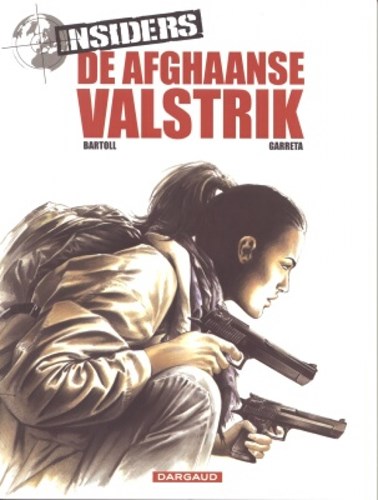 Insiders 4 - De Afghaanse valstrik, Softcover, Eerste druk (2005) (Dargaud)