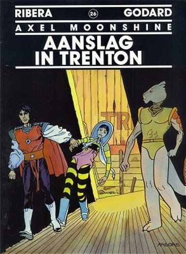 Axel Moonshine 26 - Aanslag in Trenton, Softcover (Arboris)