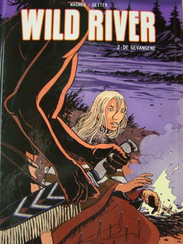 Wild River 2 - De Gevangene, Hardcover (Casterman)