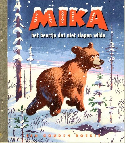 Gouden Boekje, een  - Mika: het beertje dat niet slapen wilde, Hardcover (Uitg. Rubinstein)