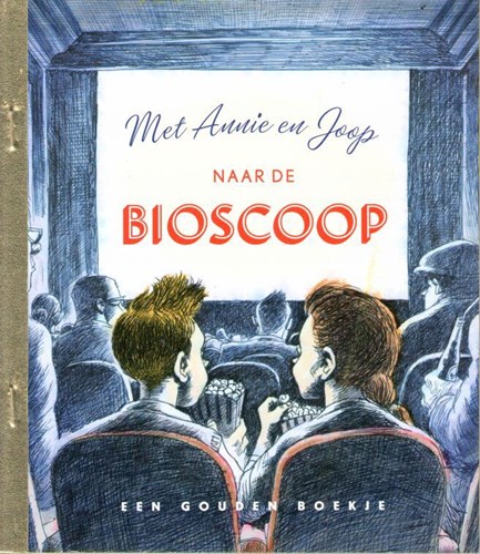 Gouden Boekje, een  - Met Annie en Joep naar de bioscoop, Hardcover (Uitg. Rubinstein)