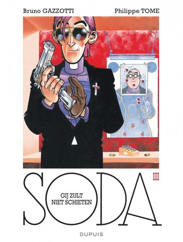 Soda 3 - Gij zult niet schieten, Softcover, Soda - softcover (Dupuis)