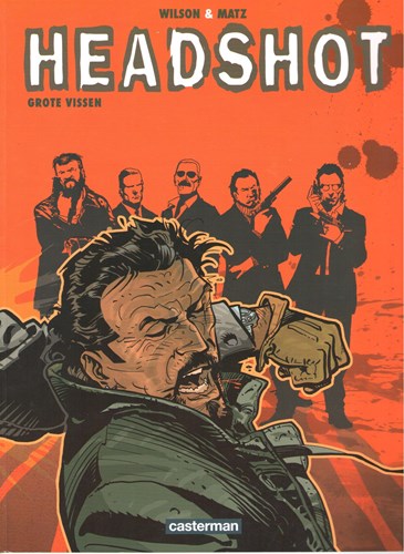 Headshot 2 - Grote Vissen, Softcover (Casterman)