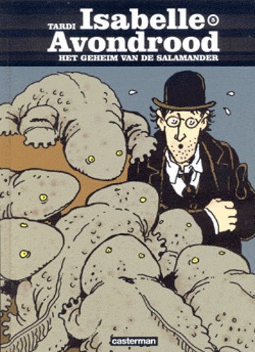 Isabelle Avondrood 5 - Het geheim van de Salamander, Hardcover, Isabelle Avondrood - Nieuwe cover (Casterman)