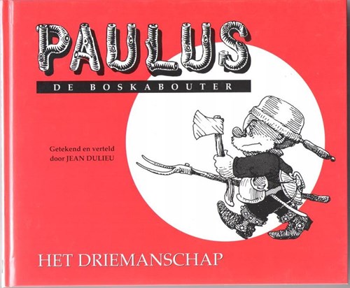 Paulus de Boskabouter - Rode Reeks 14 - Het Driemanschap, Hardcover (De Meulder)