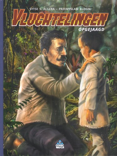 Vluchtelingen 1 - Opgejaagd, Hardcover (Comic Watch)