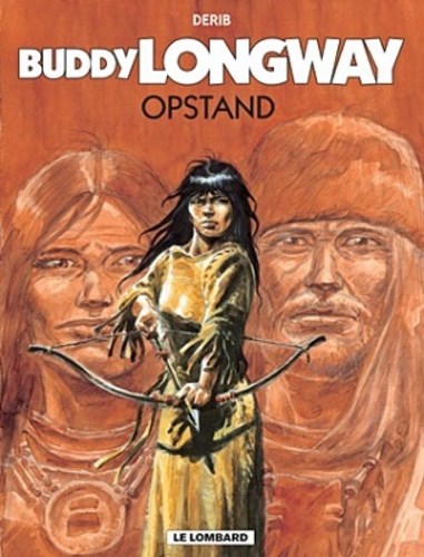 Buddy Longway 19 - Opstand, Softcover, Eerste druk (2004) (Lombard)
