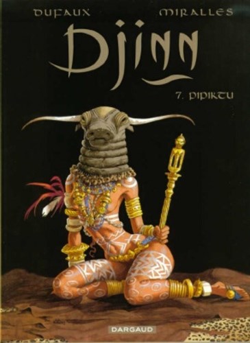 Djinn 7 - Pipiktu, Softcover (Dargaud)